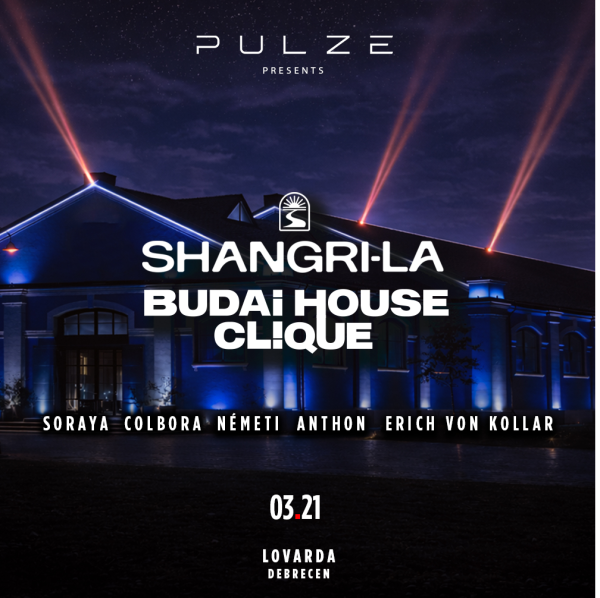 PULZE Pres. Shangri-La x Budai House Clique